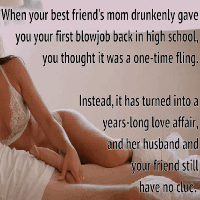 Free porn pics of Your Friend's Mom Blowing You 13 of 48 pics